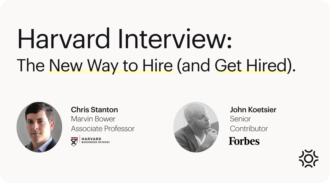 Harvard Interview The New Way to Hire (and Get Hired).